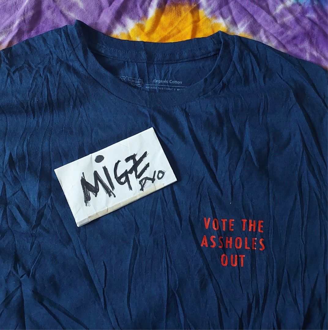 Patagonia Campaign Tee (Category: Tshirts & Polo Shirts ) located in Davao. Submitted by juanmigz.ph (Listing ID 1466352126, Image 3). Description: Patagonia Campaign "Vote the Assholes Out" Tee (Mens) Good as New ✅️ size: Small "18-18.5 W x 28 L" Php 700.00 PM for more Inquiry 😁....
