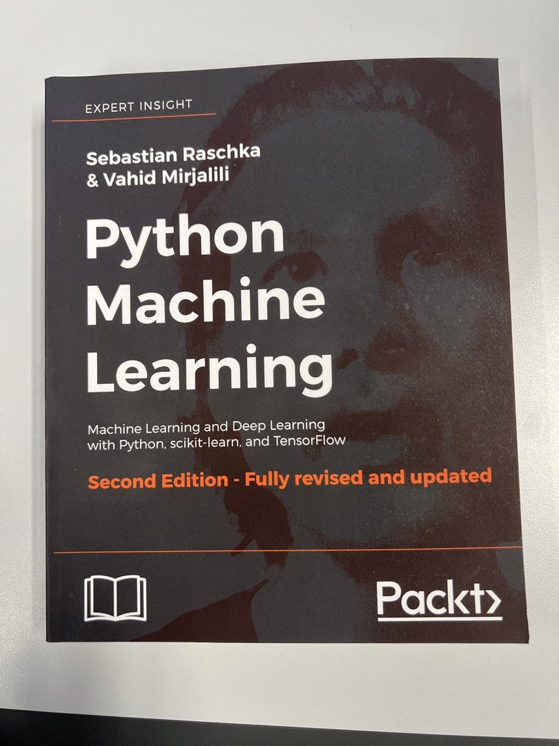 Python Machine Learning Second Edition 書籍 （分類：教科書）位於 Hong Kong。 由 zenturtle_137a33 提交（商品編號 1466440879，圖片 1）。簡介： Python Machine Learning Second Edition，作者係 Sebastian Raschka 同 Vahid Mirjalili。書入面講好多 Machine learning 同 Deep learning 嘢，包埋 scikit-learn 同 TensorFlow 應用。想學 AI 或者數據科學必讀。書本新淨，少睇，無寫花。。