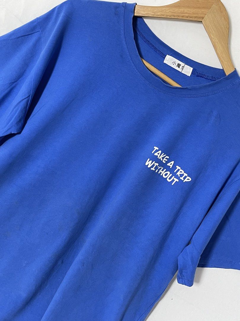 Take a Trip Graphic Shirt (Category: Tshirts & Polo Shirts ) located in Imus. Submitted by mochi.rella (Listing ID 1466447358, Image 3). Description: Blue Take a Trip Fair Condition | Loose Collar Fit L W 22.5 | L 26 .