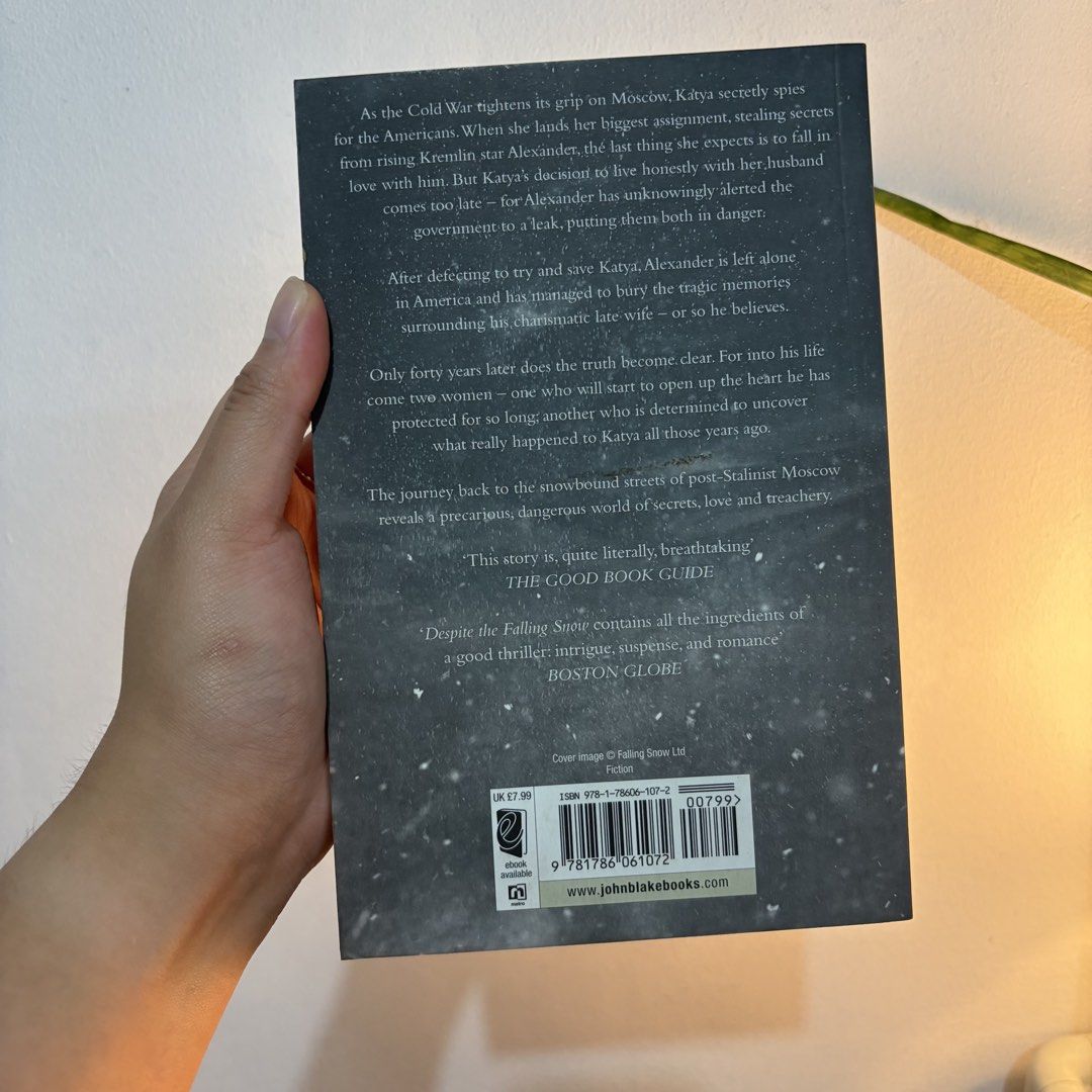 Despite the Falling Snow by Shamim Sarif (Category: Storybooks) located in Manila. Submitted by ajdeclutter (Listing ID 1466579262, Image 3). Description: - Genre: Cold War espionage thriller / Historical fiction - Plot: A secret spy falls in love with a Kremlin official in Moscow, with consequences spanning decades into America - Format: Paperback.