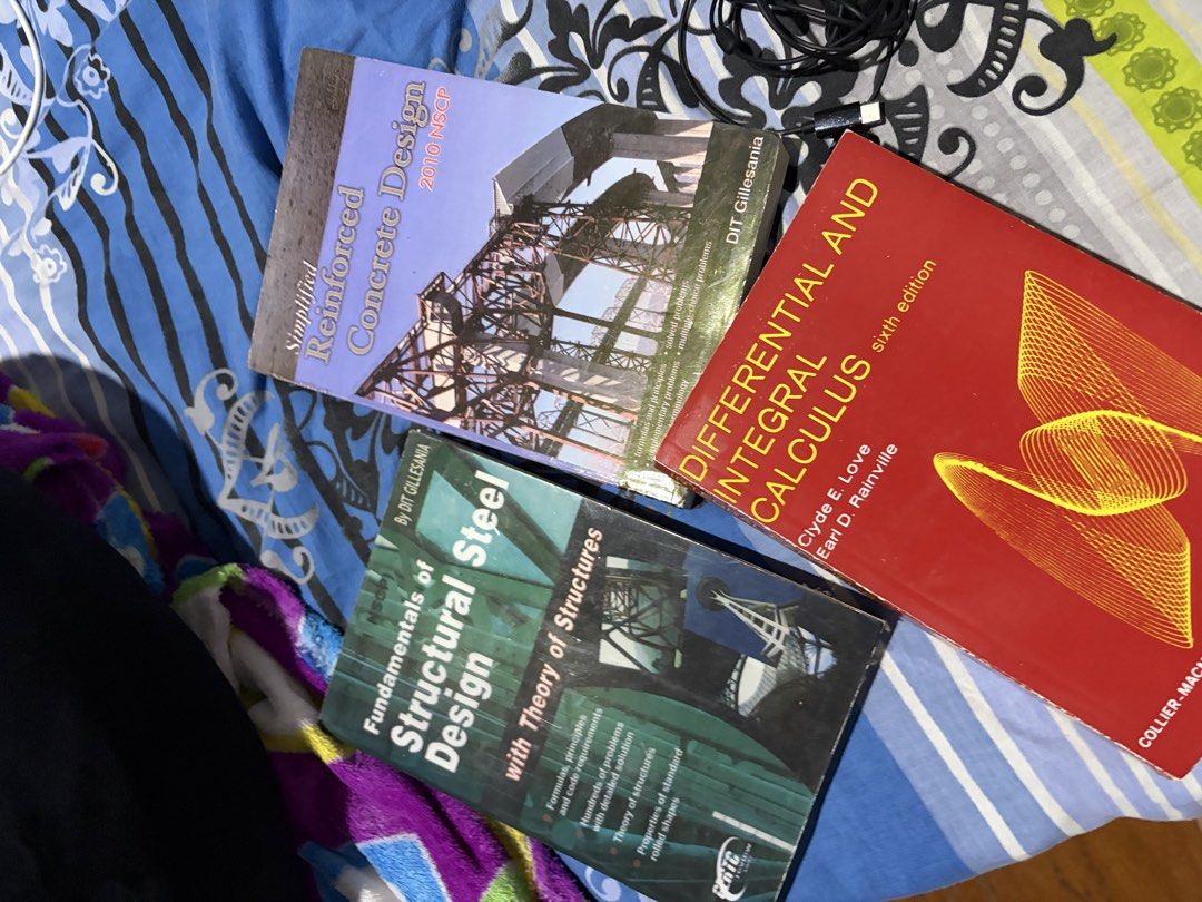 Engineering and Math Textbooks Set of 3 (Category: Textbooks) located in Marikina City. Submitted by kim_sanaaa (Listing ID 1466772363, Image 2). Description: - Bundle of 3 essential engineering and math textbooks - Includes: Simplified Reinforced Concrete Design 2010 NSCP (DIT Gillesania) - Includes: Fundamentals of Structural Steel Design with Theory of Structures - Includes: Differential and Integral Calculus 6th Edition (Clyde E. Love & Earl 