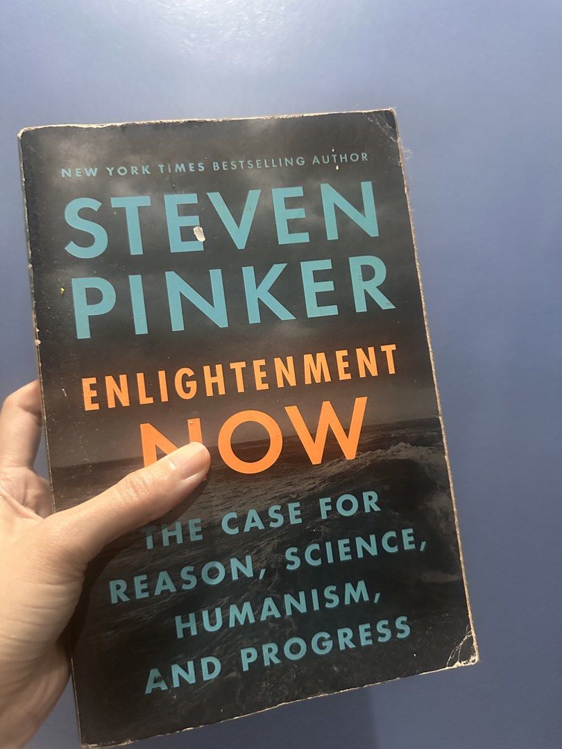 Enlightenment Now by Steven Pinker paperback book (Category: Storybooks) located in Las Pinas. Submitted by novaglow (Listing ID 1466692056, Image 1). Description: - Title: Enlightenment Now: The Case for Reason, Science, Humanism, and Progress - Author: Steven Pinker - Format: Paperback edition - Condition: Reading copy with normal wear on edges/corners; pages are complete, clean, and fully readable - Content: Inspiring ideas on how human progre