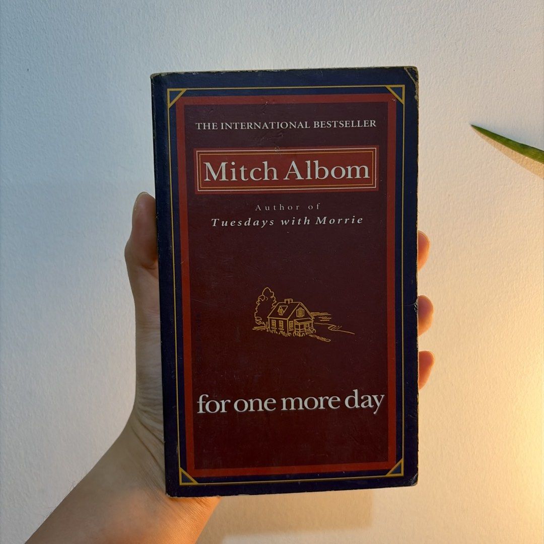 For One More Day by Mitch Albom (Category: Storybooks) located in Manila. Submitted by ajdeclutter (Listing ID 1466586287, Image 1). Description: LAST PRICE POSTED - Title/Author: By Mitch Albom, author of Tuesdays with Morrie - Format: mass market Paperback edition by Hyperion .