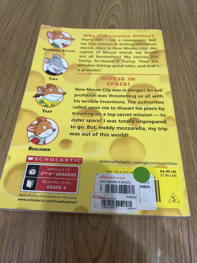 Geronimo Stilton Mouse in Space Scholastic Book (Category: Children's Books) located in Pasig City. Submitted by ___she___ (Listing ID 1466621830, Image 3). Description: - Title: Geronimo Stilton - Mouse in Space - Format: Paperback - Publisher: Scholastic - Reading Level: Grade 4 (Ideal for Grades 2-4) - Features: Fun typography and colorful illustrations inside - ISBN: 978-0-545-48140-5 - Condition: Great pre-loved condition, perfect for young 