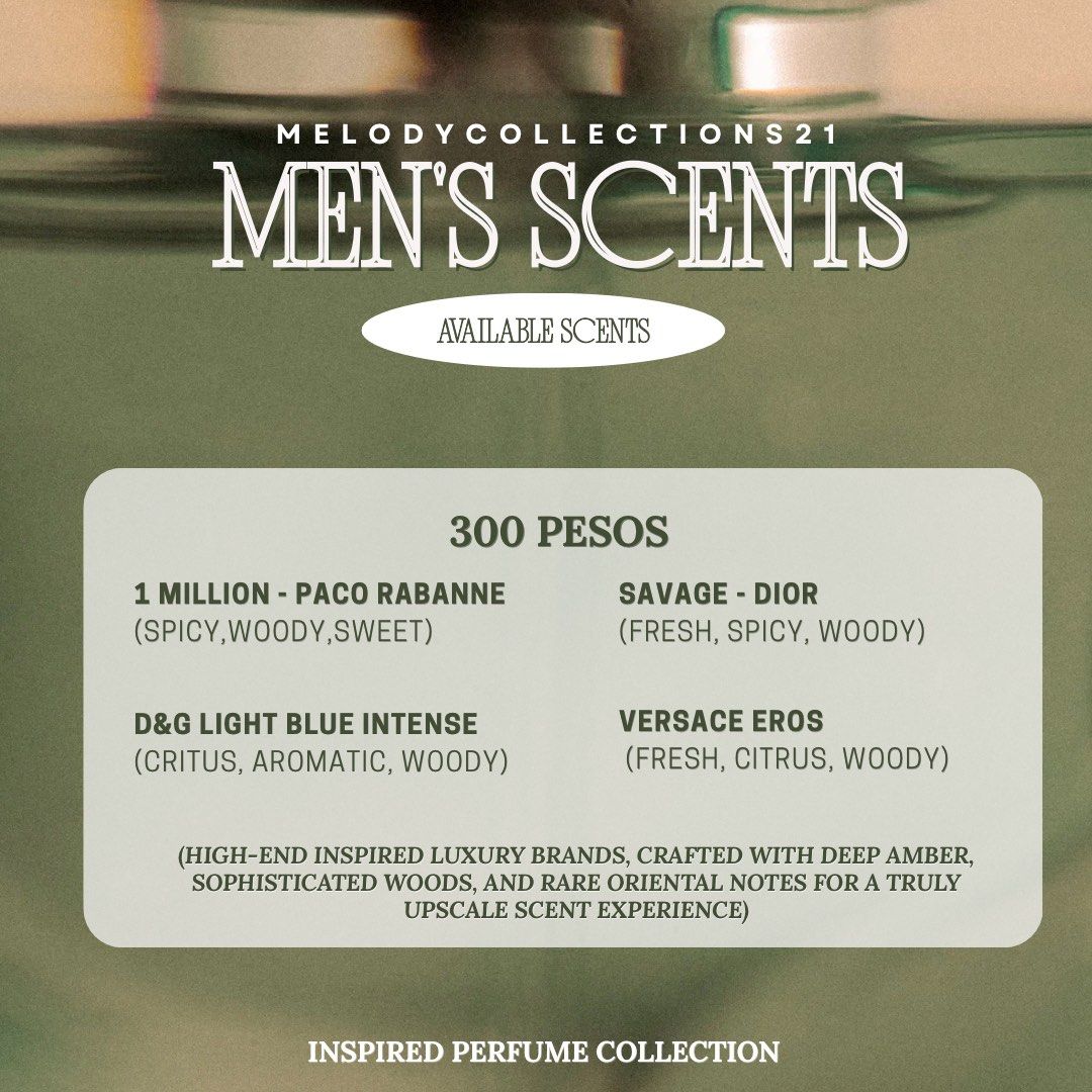 Men’s Luxury Inspired perfume (Category: Men's Grooming) located in Muntinlupa City. Submitted by ivyxfolklore (Listing ID 1465925306, Image 3). Description: Price starts at 250 DM ME FOR MORE INFO! Available scents: MEN’S SCENTS 2026 1. 1 Million – Paco Rabanne (Spicy, woody, sweet) 2. D&G Light Blue Intense (Citrus, aromatic, woody) 3. Sauvage – Dior (Fresh, spicy, woody) 4. Versace Eros (Fresh, citrus, woody) 5. Lacoste Essential (Citrus, arom