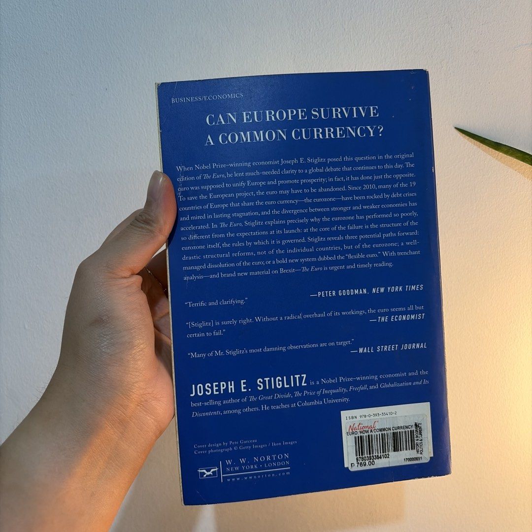 The Euro by Joseph E. Stiglitz (Category: Storybooks) located in Manila. Submitted by ajdeclutter (Listing ID 1466586829, Image 3). Description: - Title: The Euro by Nobel Prize-winning economist Joseph E. Stiglitz - Publisher: W. W. Norton & Company - Format: Paperback - Content: Explores how a common currency impacts European economies and future stability, featuring an updated section covering Brexit .