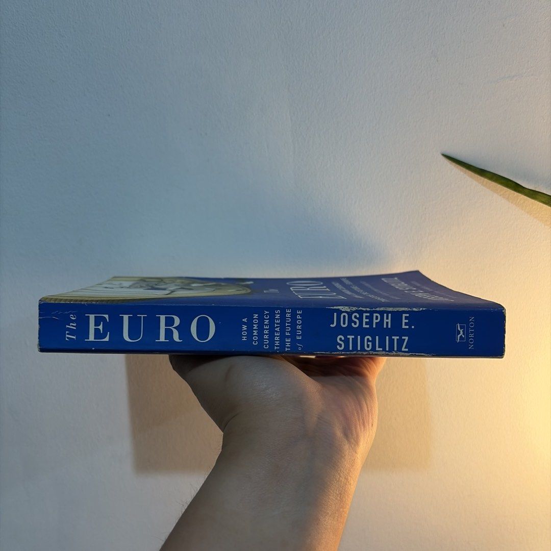 The Euro by Joseph E. Stiglitz (Category: Storybooks) located in Manila. Submitted by ajdeclutter (Listing ID 1466586829, Image 2). Description: - Title: The Euro by Nobel Prize-winning economist Joseph E. Stiglitz - Publisher: W. W. Norton & Company - Format: Paperback - Content: Explores how a common currency impacts European economies and future stability, featuring an updated section covering Brexit .