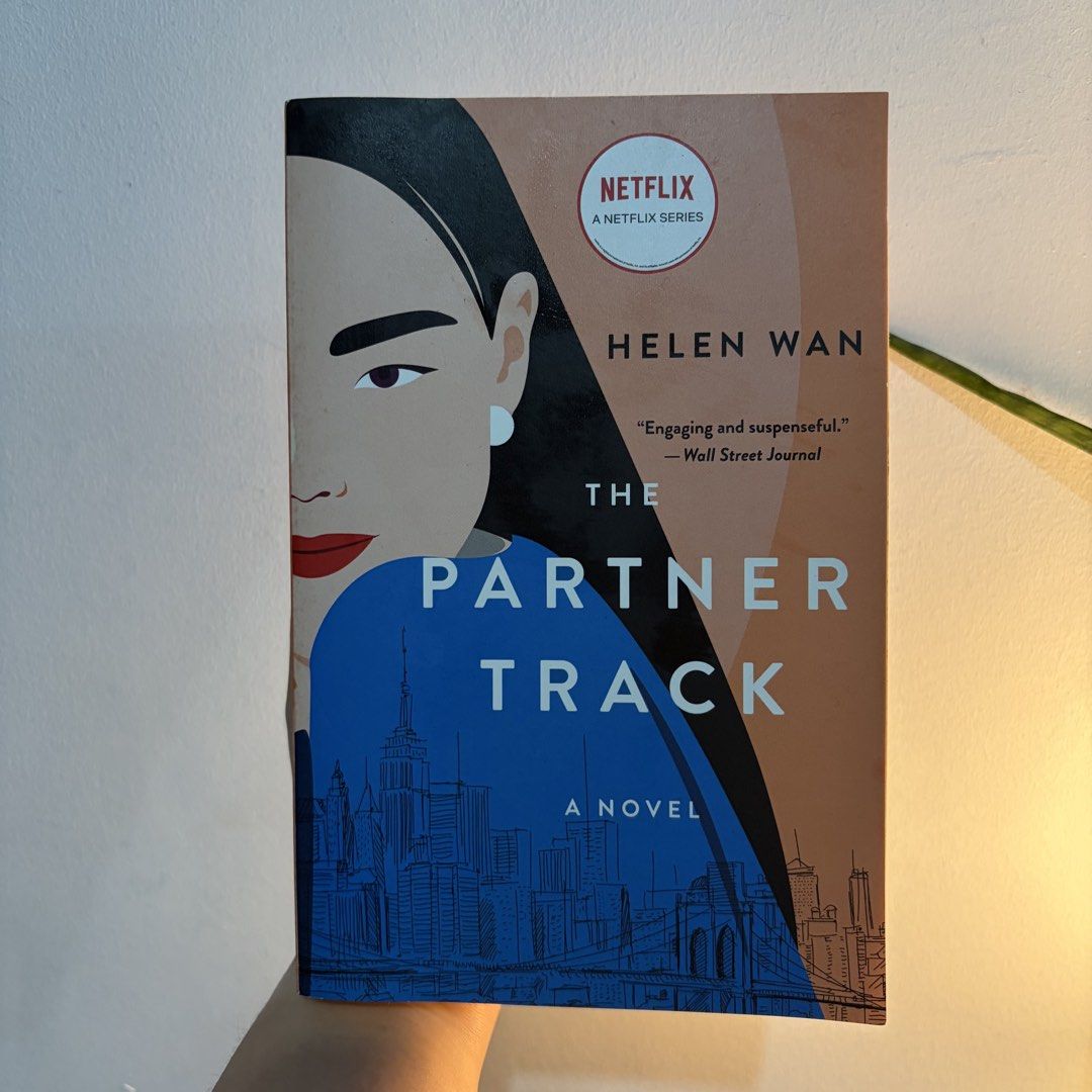 The Partner Track by Helen Wan (Category: Storybooks) located in Manila. Submitted by ajdeclutter (Listing ID 1466570123, Image 1). Description: - Edition: St. Martin's Griffin (Netflix series tie-in cover) - Plot: Follows Ingrid Yung navigating corporate law culture at a major New York firm - paperback.