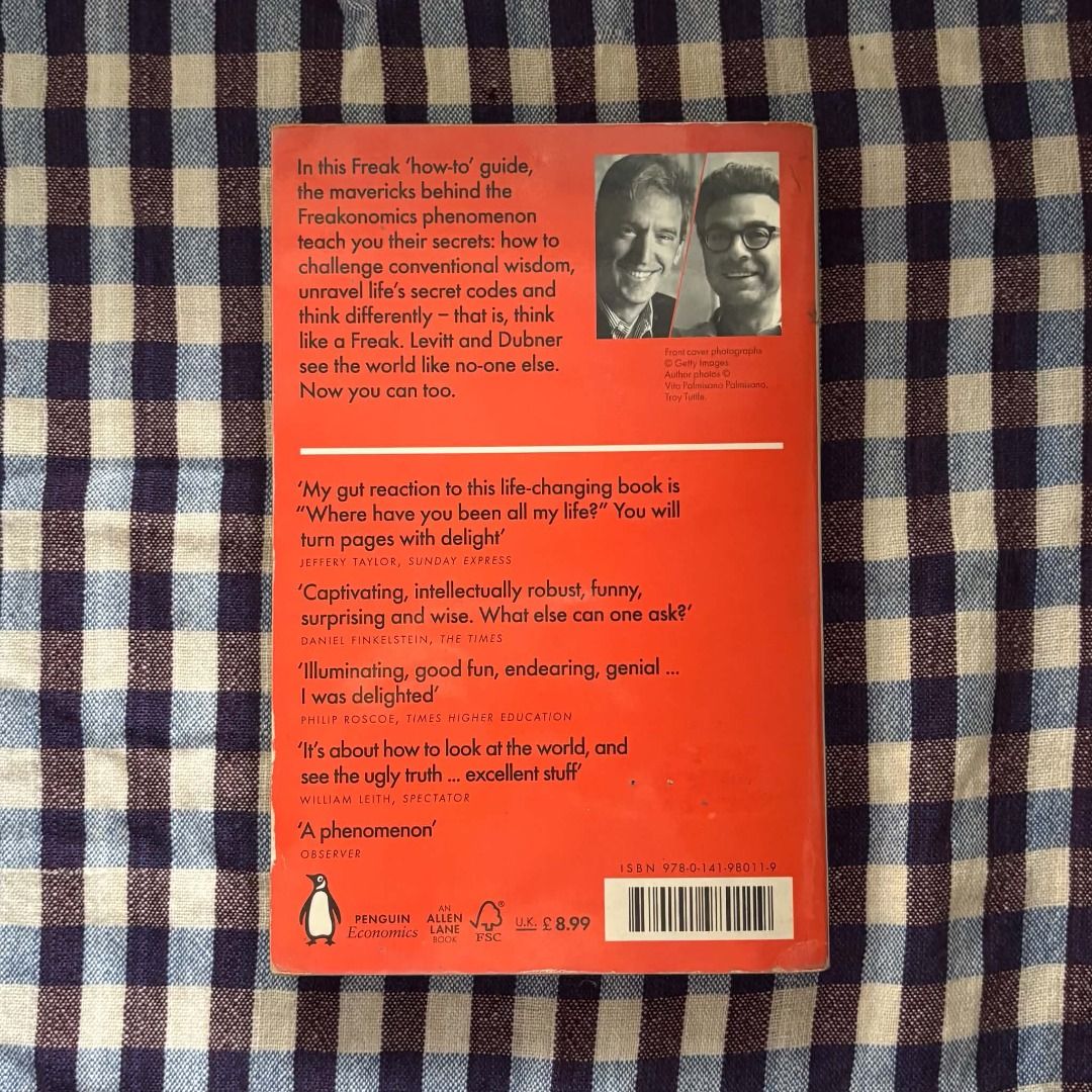 Think Like a Freak by Steven D. Levitt & Stephen J. Dubner (Category: Storybooks) located in Pasig City. Submitted by patacab (Listing ID 1466768415, Image 2). Description: - Secondhand, yellowed due to age - Lightly used - Please see photos for the actual condition.