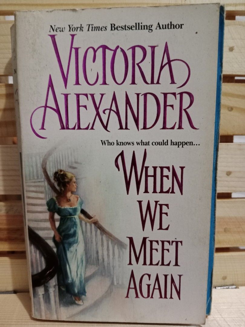 When We Meet Again by Victoria Alexander (Category: Storybooks) located in Caba. Submitted by alyssa.m. (Listing ID 1466641492, Image 1). Description: .