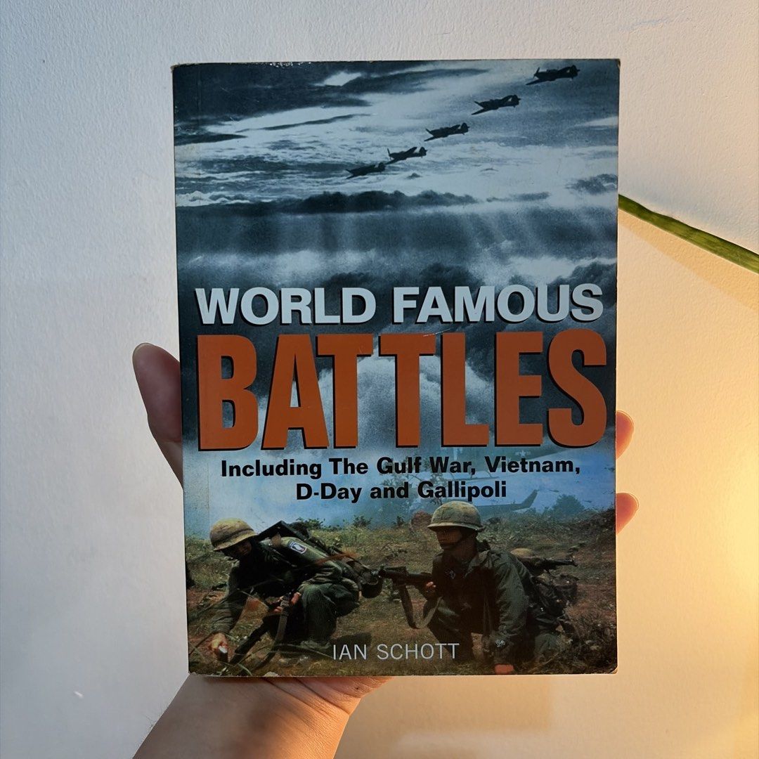 World Famous Battles by Ian Schott (Category: Storybooks) located in Manila. Submitted by ajdeclutter (Listing ID 1466675513, Image 1). Description: - Title: World Famous Battles by Ian Schott - Publisher: Magpie - Format: Paperback - Covers major conflicts: Battle of Britain, Gulf War, The Somme, D-Day .