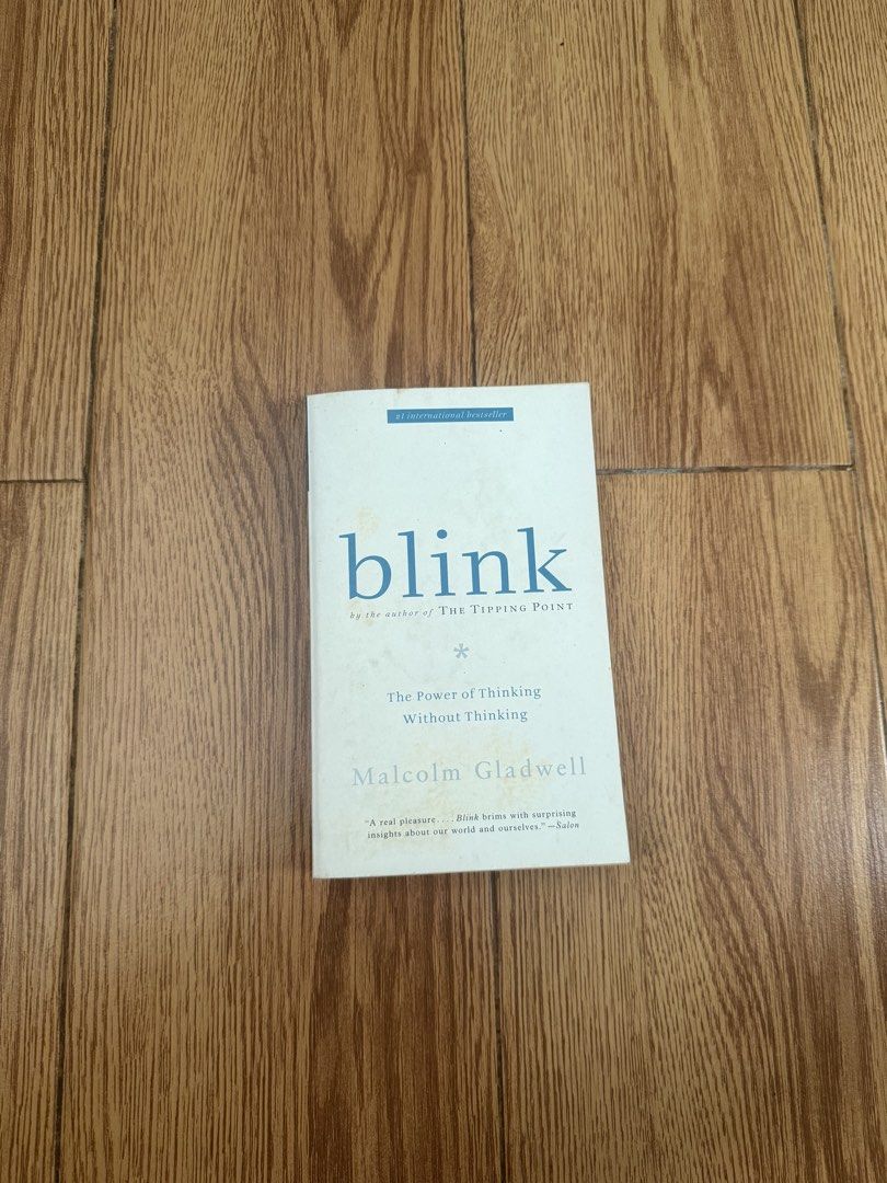 Blink by Malcolm Gladwell (MMPB) (Category: Storybooks) located in Guiguinto. Submitted by _booktalksph (Listing ID 1466884685, Image 1). Description: Condition: 🔖 With foxing 🔖 Tanned pages 🔖 No spine crease 💌 Feel free to DM for inquires ~~ 💌 Location: Bulacan 💌 MOP: Bank Transfer or Gcash 💌 MOD: Direct JNT // 📬Starts at 54 for MMPB books // 📬Starts at 74 for TP/HB books.