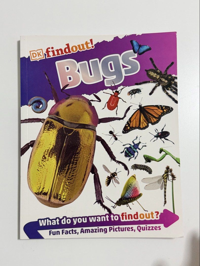 DK findout! Bugs Educational Children's Book (Category: Children's Books) located in Quezon City. Submitted by treasures.delight (Listing ID 1466788269, Image 1). Description: dk findout bugs! preloved • vguc • paperback • educational price: ₱100 *This interactive non-fiction book introduces young readers to the fascinating world of insects with striking visuals and fun facts. It answers curious early questions about bugs, habitats, and how creep
