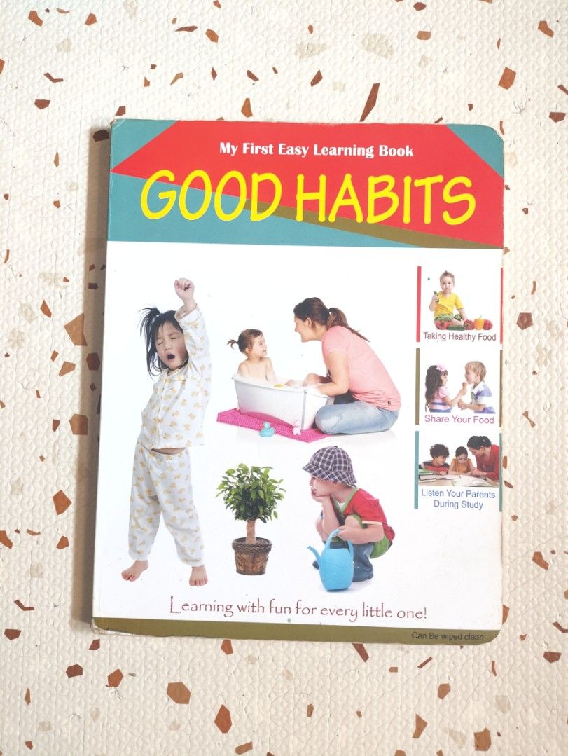 Good Habits Book (Category: Children's Books) located in Taguig. Submitted by cleanupmomma (Listing ID 1466858812, Image 1). Description: Please take time to read ❤️ Big Hardbound Realistic pictures wyiwyg.