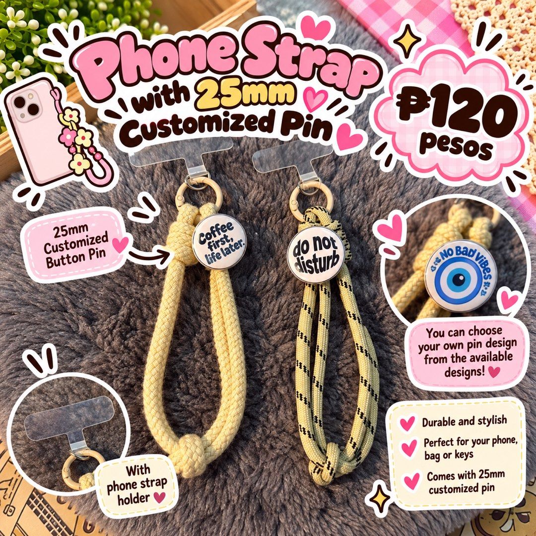 Handmade Bag Charm & Phone Strap with Custom 25mm Pin (Category: Charms) located in Iloilo. Submitted by andreaaudine.j (Listing ID 1466969543, Image 2). Description: - Customizable bag charms and phone straps - Includes a 25mm button pin - Designs available: Evil eye, coffee quotes, matcha girl, and more - Made with sturdy rope material - Price: 120 pesos each - Send a message to choose your pin design.