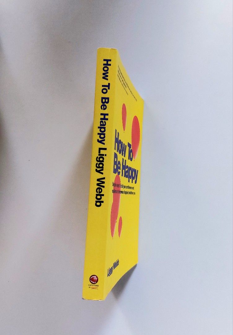 How To Be Happy by Liggy Webb (Category: Storybooks) located in Tanauan. Submitted by solanaclassics (Listing ID 1466909314, Image 3). Description: 📚 major bookshelf clean out / clearance sale ~ — RFS: decluttering my bookshelves and switching to digital books — MOP: Gcash | fast shipping *feel free to send a message if you wish to negotiate the price :).