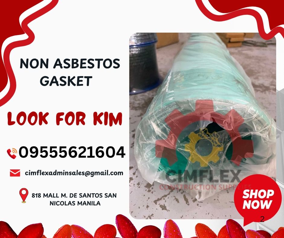 NON ASBESTOS GASKET (Category: Construction & Building Materials) located in Caloocan City. Submitted by cimflex_kim (Listing ID 1466857549, Image 1). Description: NON ASBESTOS GASKET 1500 X 1500 X 1.5MM THCK CIMFLEX 𝑪𝑶𝑵𝑺𝑻𝑹𝑼𝑪𝑻𝑰𝑶𝑵 𝑺𝑼𝑷𝑷𝑳𝑰𝑬𝑺 Office Address: 818 MALL M. DE SANTOS SAN NICOLAS MANILA SEND US MESSAGE FOR INQUIRIES 𝐋𝐎𝐎𝐊 𝐅𝐎𝐑 KIM 𝐋𝐎𝐎𝐊 𝐅𝐎𝐑 KIM 𝐋𝐎𝐎𝐊 𝐅𝐎𝐑 KIM 100% Trusted Supplier Competitive Price 𝑾𝒆