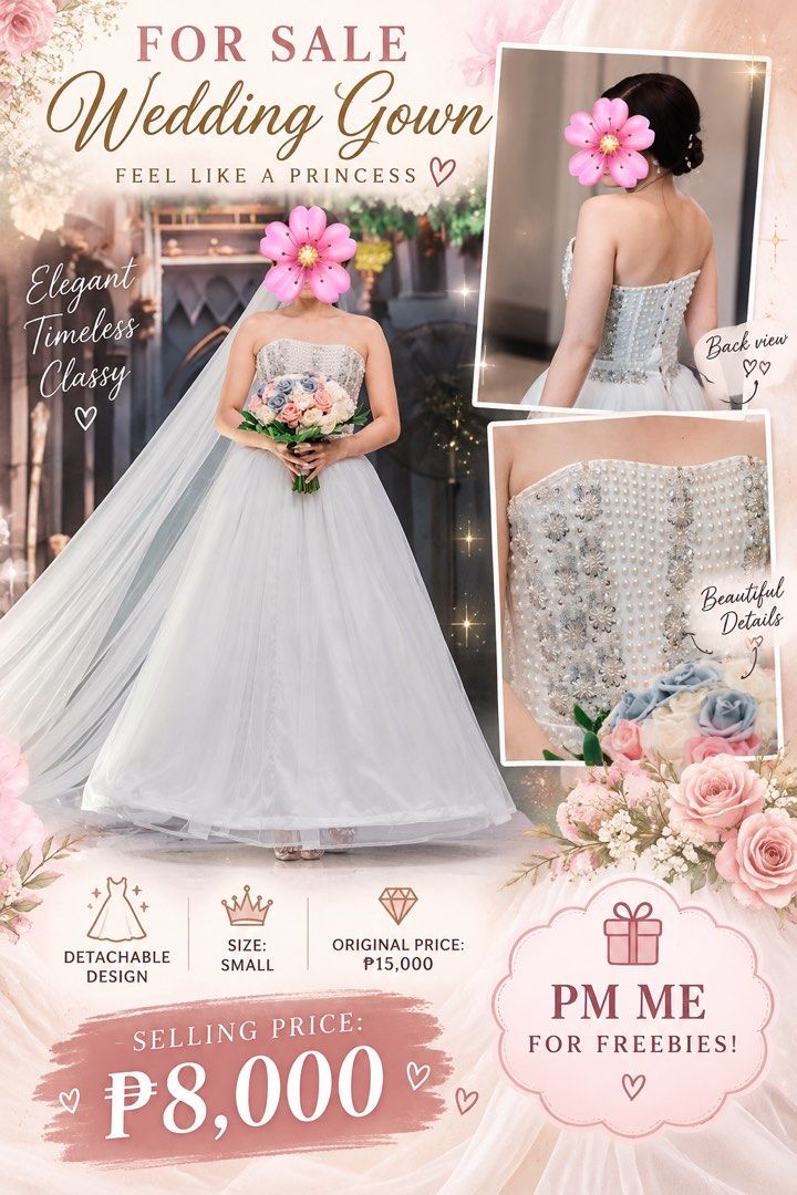 Princess Wedding Gown Detachable Design Size Small (Category: Evening dresses & gowns) located in Manila. Submitted by a.ras (Listing ID 1466887142, Image 1). Description: - Style: Princess style wedding gown with a detachable design - Size: Small - Neckline: Strapless sweetheart - Details: Covered in pearl beads and silver sequin flower embroidery along the bodice - Price: 8,000 (Original price: 15,000) - Bonus: PM for freebies included with you