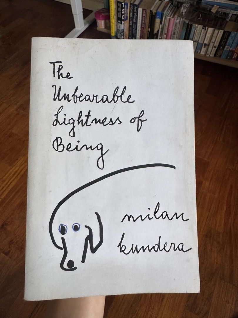 The Unbearable Lightness of Being by Milan Kundera (Category: Storybooks) located in Pasig City. Submitted by paulinestarfish (Listing ID 1466800487, Image 1). Description: Price is non-negotiable My name is on the title page.