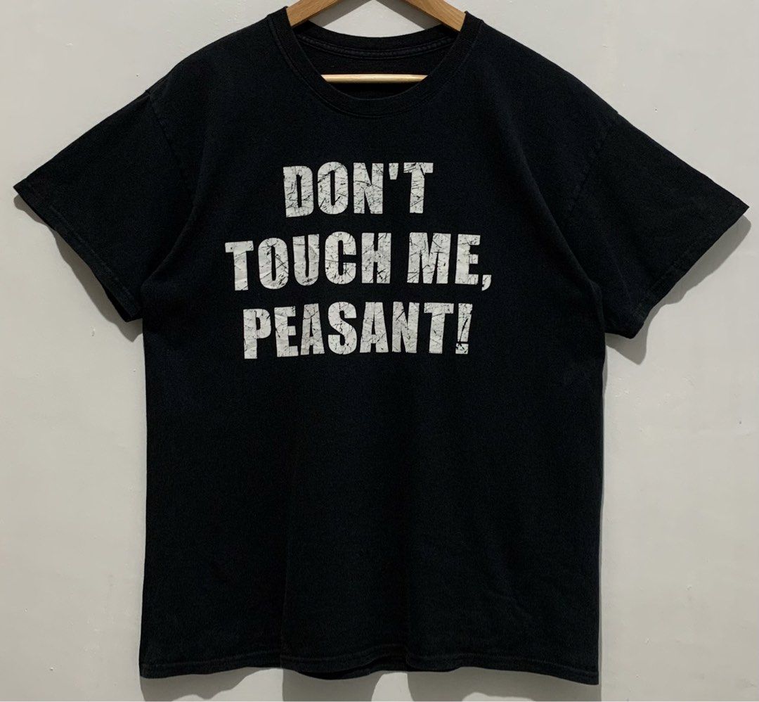VINTAGE STATEMENT TEE FOR SALE (Category: Tshirts & Polo Shirts ) located in Angeles City. Submitted by browsetheracks (Listing ID 1466967465, Image 2). Description: FOR SALE DONT TOUCH ME PEASANT GRAPHIC TEE SIZE LARGE ON TAG (22×28) IN EXCELLENT CONDITION! SIGNS OF WEAR *MADE WITH HEAVY COTTON MATERIAL ₱550+SHIPPING FEE DM ME FOR MORE INFO 🔌 Note: Every item is photographed accurately to showcase its actual condition. Before shipping, each gar