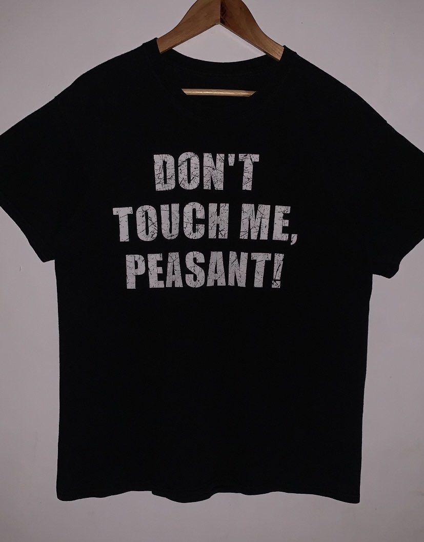 VINTAGE STATEMENT TEE FOR SALE (Category: Tshirts & Polo Shirts ) located in Angeles City. Submitted by browsetheracks (Listing ID 1466967465, Image 3). Description: FOR SALE DONT TOUCH ME PEASANT GRAPHIC TEE SIZE LARGE ON TAG (22×28) IN EXCELLENT CONDITION! SIGNS OF WEAR *MADE WITH HEAVY COTTON MATERIAL ₱550+SHIPPING FEE DM ME FOR MORE INFO 🔌 Note: Every item is photographed accurately to showcase its actual condition. Before shipping, each gar