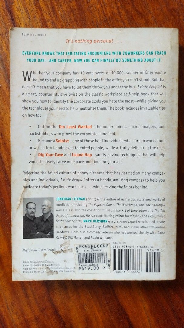 I Hate People! By Littman and Hershon (Category: Storybooks) located in Paranaque City. Submitted by cgeerod (Listing ID 1419036628, Image 2). Description: Book, "I Hate People!" by Jonathan Littman and Marc Hershon, offers a guide to navigating the workplace. It provides insights on dealing with coworkers and getting what you want out of your job. The book includes tips for handling difficult situations and is intended for those who want to impr