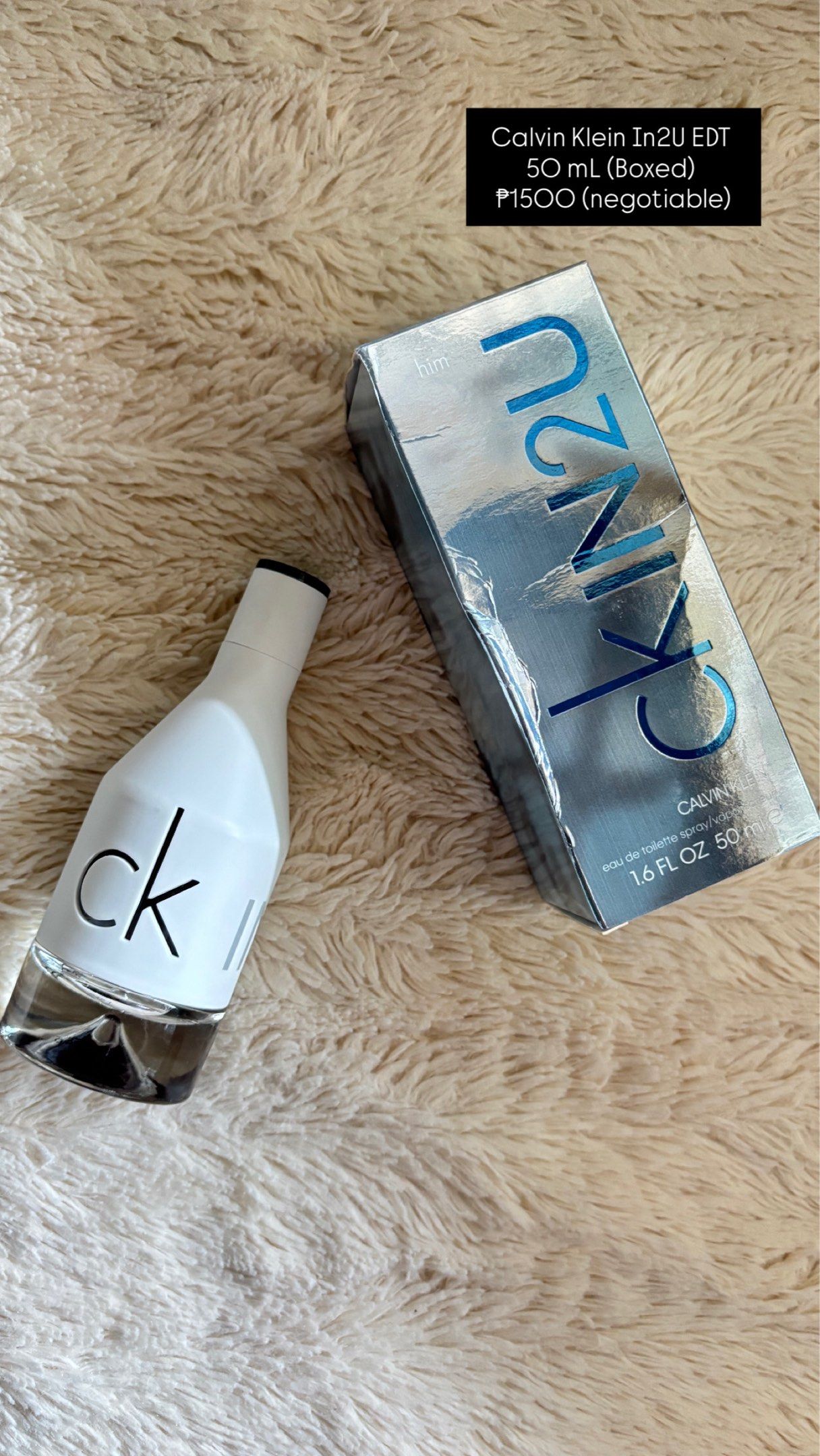 Calvin Klein In2U EDT 50ml (Category: Fragrance & Deodorants) located in Cainta. Submitted by declutterbydv (Listing ID 1420784428, Image 1). Description: Calvin Klein IN2U EDT 50 mL — ₱1,500 Clean, modern everyday scent — youthful and easy to wear. • Boxed unit • Authentic • Well stored RFS: Downsizing collection Mode of payment: GCash Delivery via Lalamove/Grab — shouldered by buyer.