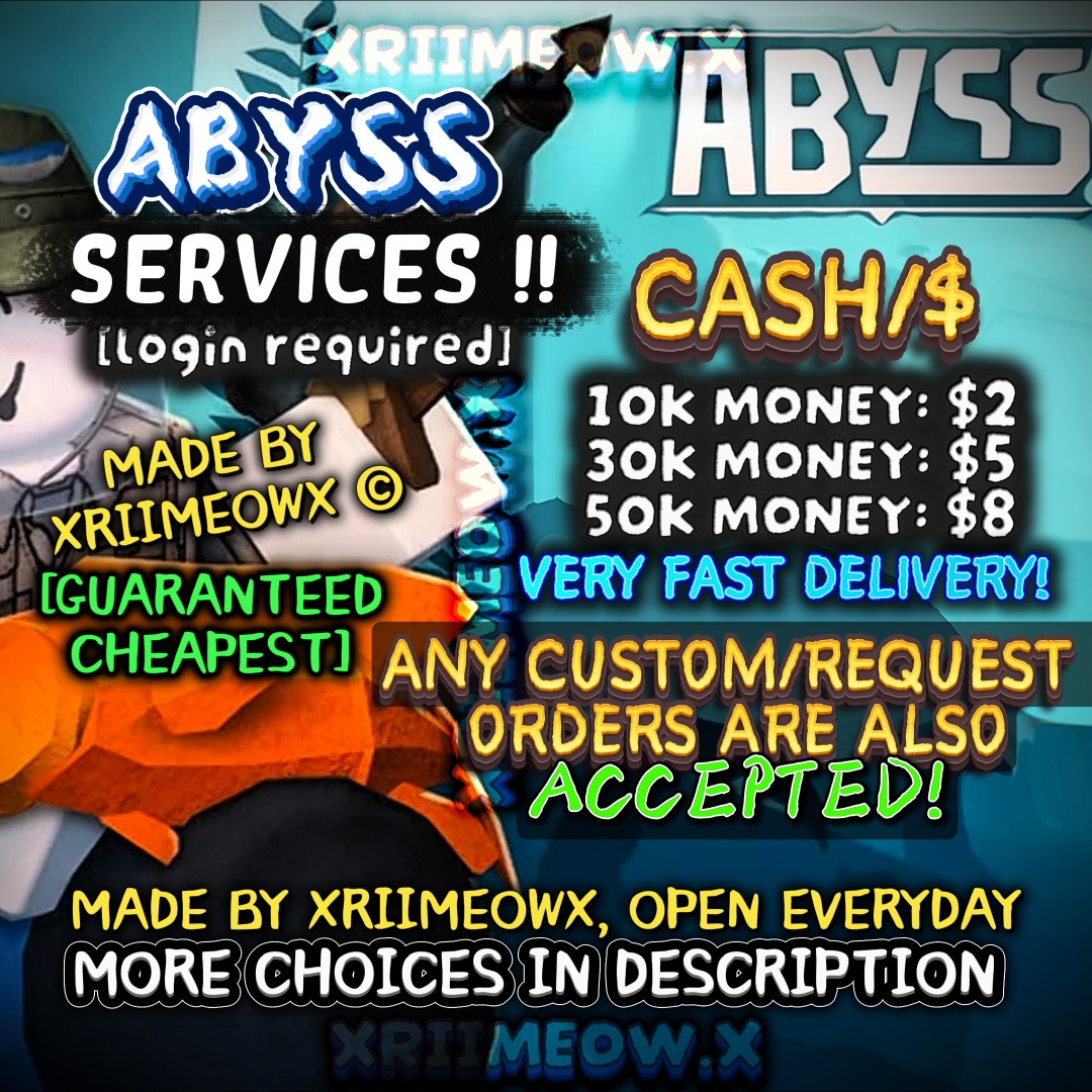 [THE ABYSS] Roblox The Abyss Services Coins/Cash/Money, Custom/Request ...