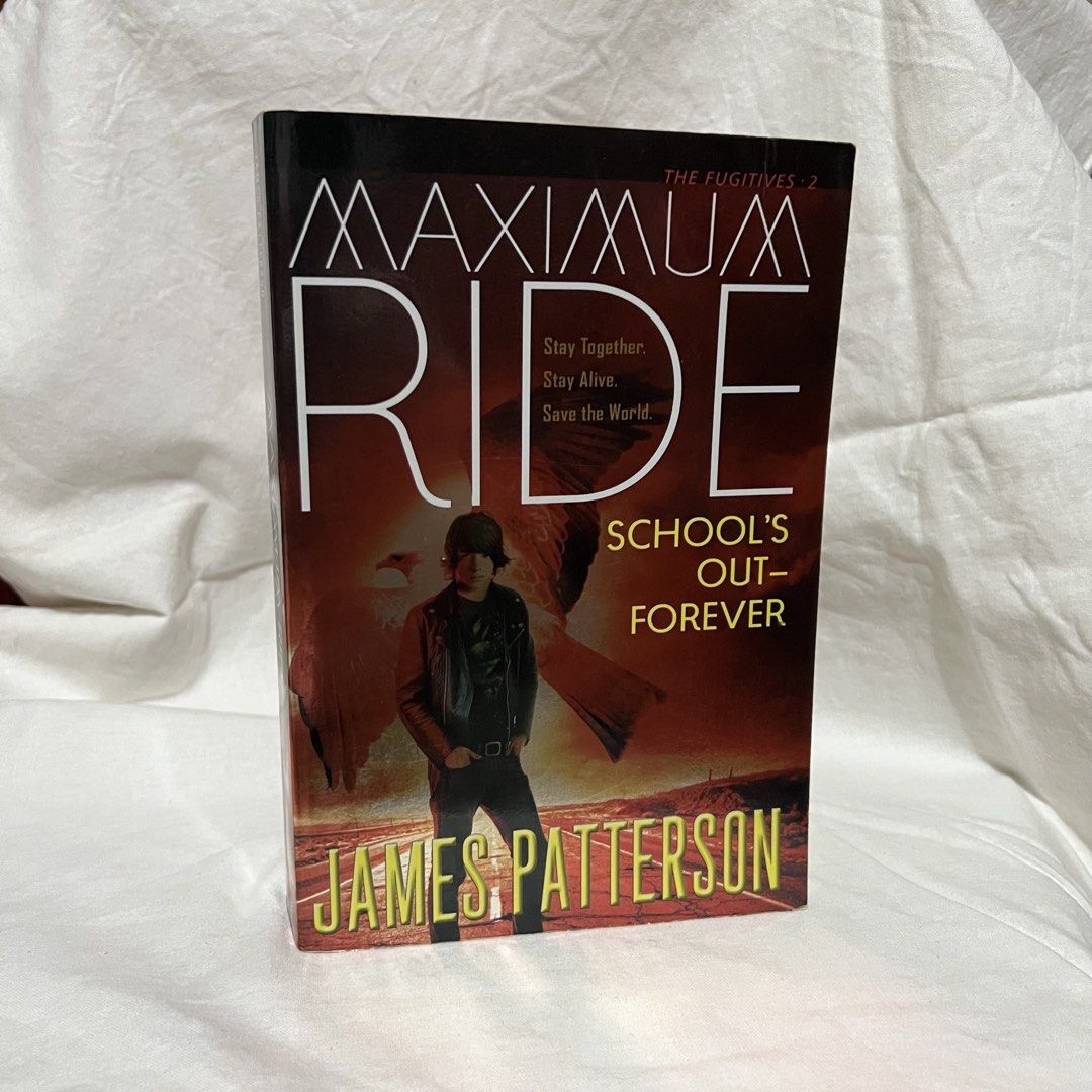 Maximum Ride: School's Out - Forever by James Patterson (paperback) (Category: Storybooks) located in Pantabangan. Submitted by 3ftypieces (Listing ID 1421894709, Image 1). Description: .