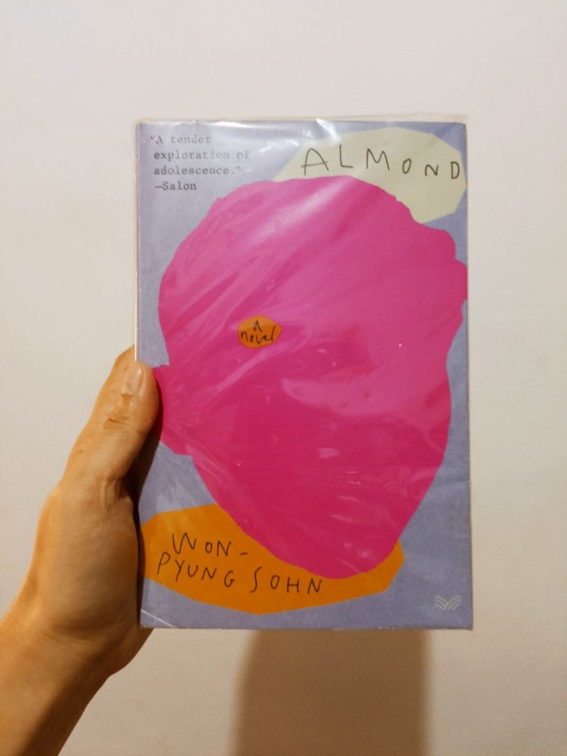 Almond by Won-Pyung Sohn Paperback (Category: Storybooks) located in Cavite. Submitted by ji_kang (Listing ID 1422020537, Image 1). Description: - Brand new, sealed copy of "Almond" by Won-Pyung Sohn. - Korean Literature - Still in its original packaging but nagstart ng magtan sa top Bought sa Fullybooked for 800 REMINDERS‼️ ❌ NO JOYMINERS ❌NO CANCELLATION ❌NO RESERVATION ❌NO RETURN/REFUND/EXCHANGE ❌NO PILING FIRST TO PAY. PACKING STARTS ONCE PAY