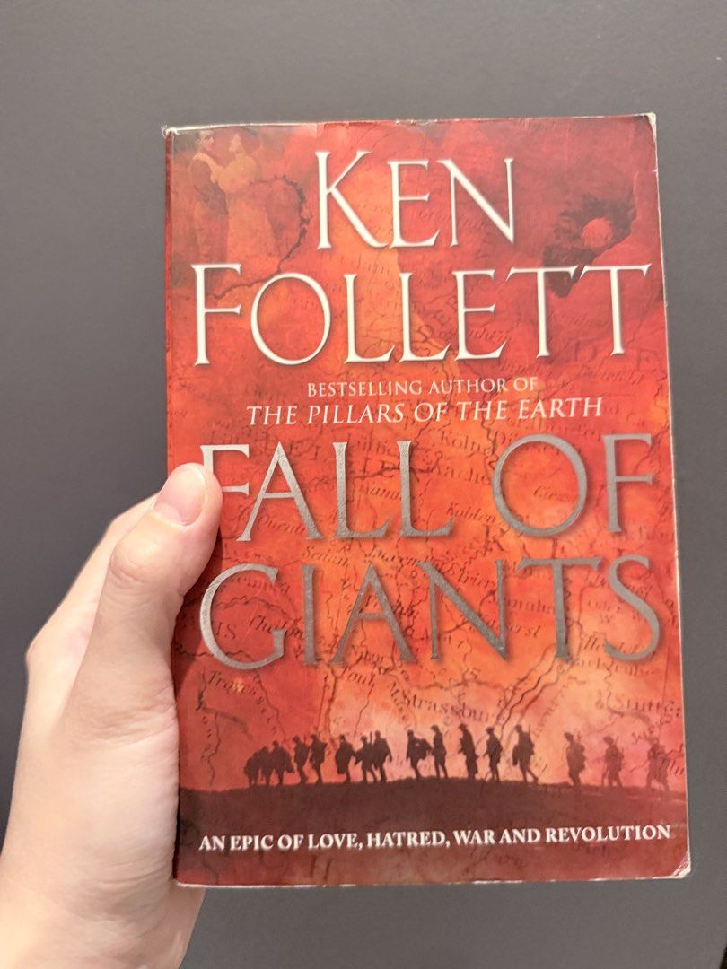 Fall of Giants by Ken Follett (Category: Storybooks) located in Pasig City. Submitted by iammr.owl29 (Listing ID 1422260571, Image 1). Description: 📚 Book condition: - First book in the Century trilogy - Follows five families - Covers WWI, the Russian Revolution, and women’s suffrage - Published by Pan Macmillan - Tanning/Foxing - slight dog ears Disclaimers: ❕Actual color may vary due to lightings/effects and camera settings ❕ Photos taken by m