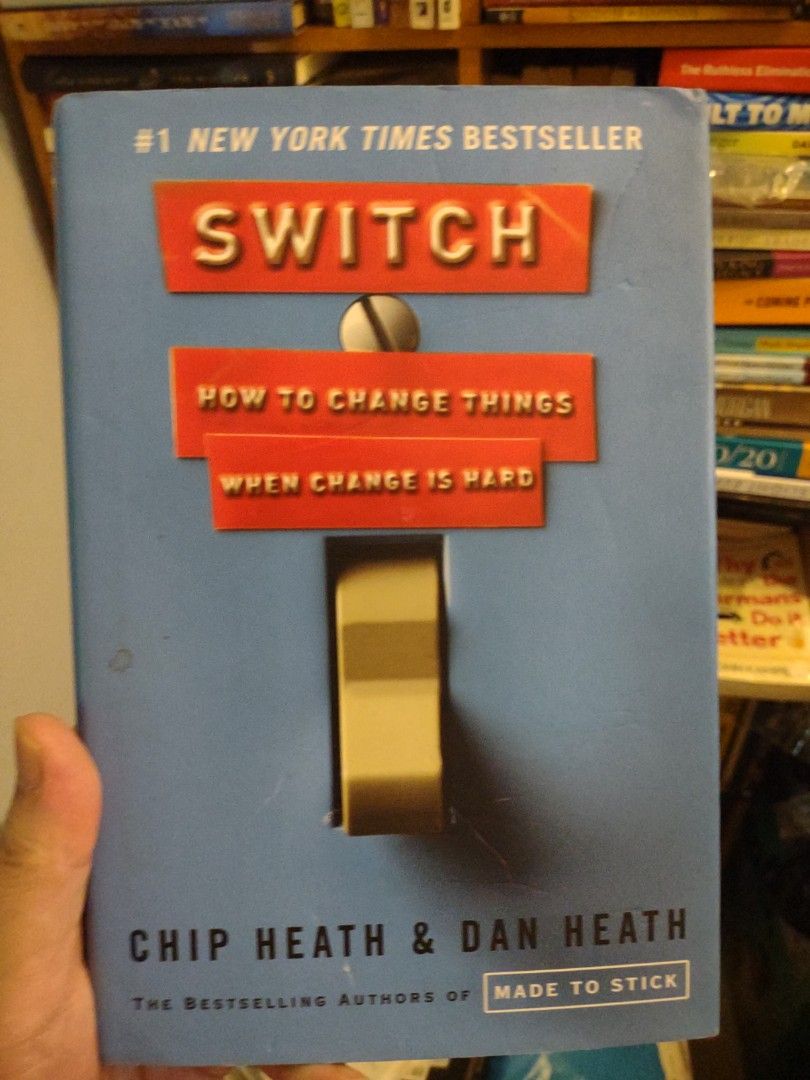 Switch: How to Change Things When Change is Hard (Category: Storybooks) located in Manila. Submitted by preloved.christine (Listing ID 1422507100, Image 1). Description: Book, "Switch: How to Change Things When Change is Hard" by Chip Heath & Dan Heath, is a New York Times bestseller. It covers topics like directing the rider, motivating the elephant, and shaping the path. The book's contents include chapters on finding bright spots, scripting cr