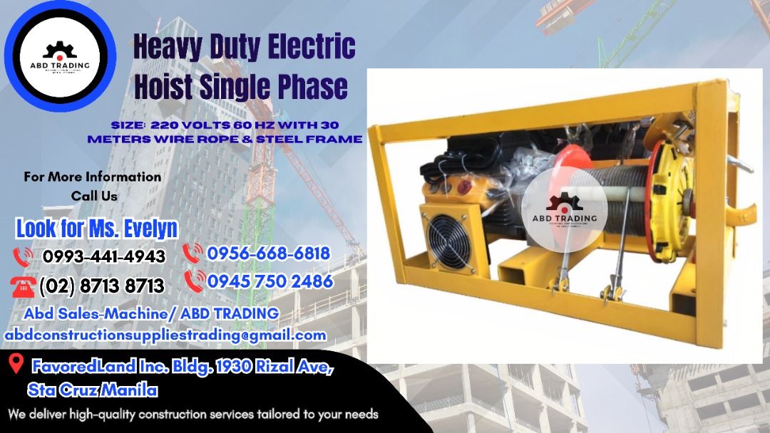 HEAVY DUTY ELECTRIC HOIST SINGLE PHASE (Category: Construction Tools & Equipment) located in Manila. Submitted by _abdtrading (Listing ID 1422602840, Image 1). Description: HEAVY DUTY ELECTRIC HOIST SINGLE PHASE SIZE: 220 VOLTS 60 HZ WITH 30 METERS WIRE ROPE & STEEL FRAME ABD CONSTRUCTION SUPPLIES TRADING OPC Price is subject to change without prior notice DTI Registered & BIR Accredited -🛠️Machinery -🛠️ Tools -🛠️ Electrical -🛠️ Industrial & 