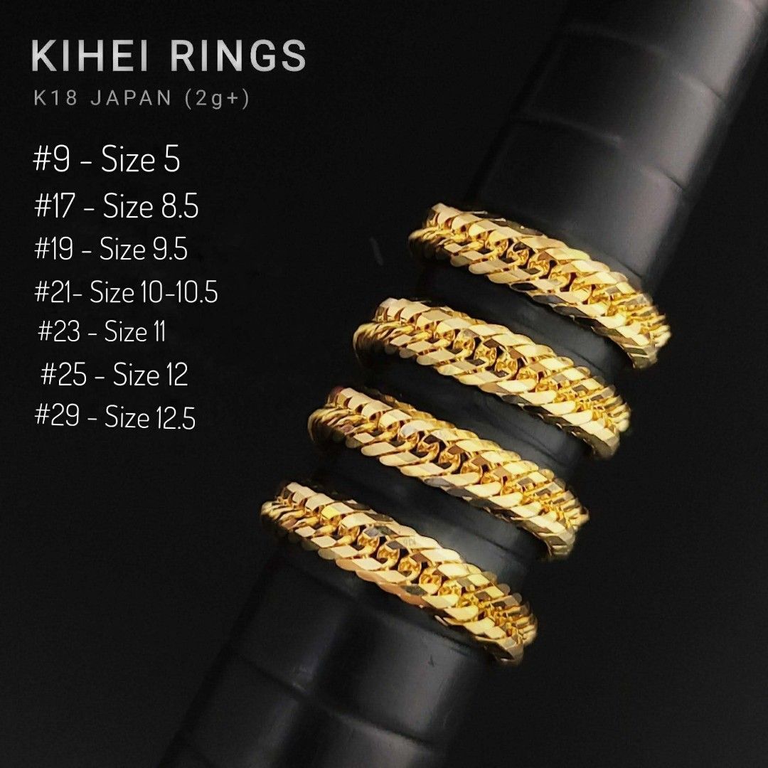 K18 pawnable Japan Kihei Rings (Category: Rings) located in Manila. Submitted by franchezleyjewelers (Listing ID 1422710294, Image 1). Description: Genuine K18 Japan Kihei rings. Available sizes are #9 (Size 5), #17 (Size 8.5), #19 (Size 9.5), #21 (Size 10-10.5), #23 (Size 11), #25 (Size 12), and #29 (Size 12.5). The rings are 2g+..