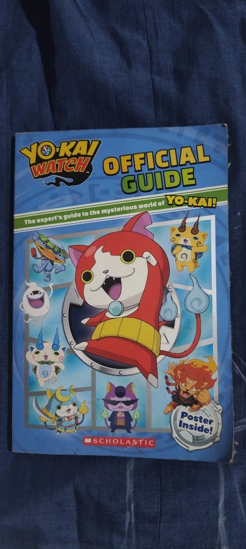 Yo-Kai Watch Official Guide Book (Category: Children's Books) located in Bulacan. Submitted by rintamatama (Listing ID 1422723392, Image 1). Description: - Official Yo-Kai Watch Guidebook - Learn all about Yo-Kai and their tribes! - Includes a cool poster! - Published by Scholastic - Great for Yo-Kai Watch fans!.