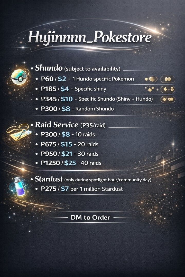 Pokemon Go Service - Shundo, Raid, Stardust, & Pilot Service (Category: Nintendo) located in Quezon City. Submitted by hujinnnn_pokestore (Listing ID 1423073781, Image 2). Description: On this service; 1. 🔑 Link the FB Account or PTC Account that I'll be giving to you. No Login Required. 1.1 Trainer club login is preferred since it doesn't require any verification to login (Best and Fastest) 1.2 If you provided FB or Gmail Login, Please prepare 