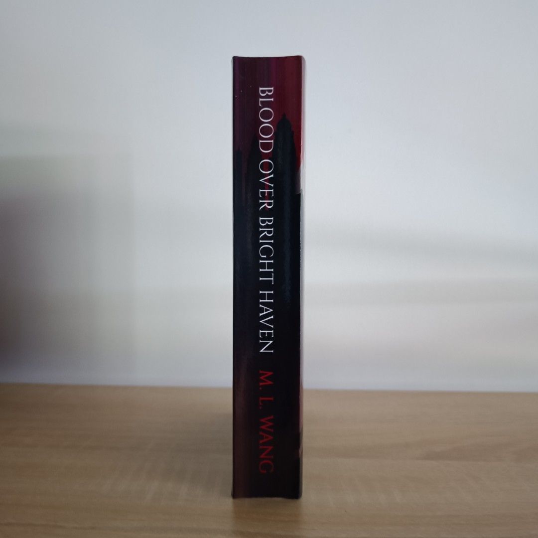 Blood Over Bright Haven by M. L. Wang (Category: Storybooks) located in Ilagan. Submitted by bibliobark (Listing ID 1423804997, Image 2). Description: - Indie PB edition - Like new.