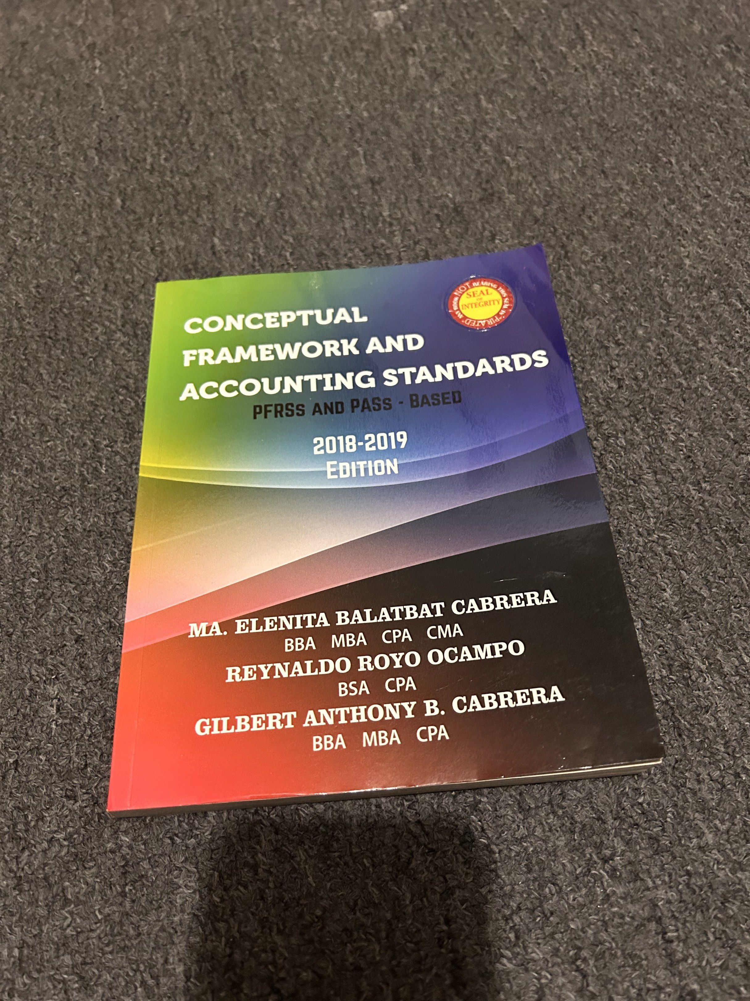 Conceptual Framework and Accounting Standards 2018-2019 Edition (Category: Textbooks) located in Manila. Submitted by greg.caliwag (Listing ID 1419855588, Image 1). Description: - 2018-2019 Edition - Covers Conceptual Framework and Accounting Standards (PFRSS/PASS) - Authored by Cabrera, Ocampo, and Cabrera - Perfect for accounting students and professionals.