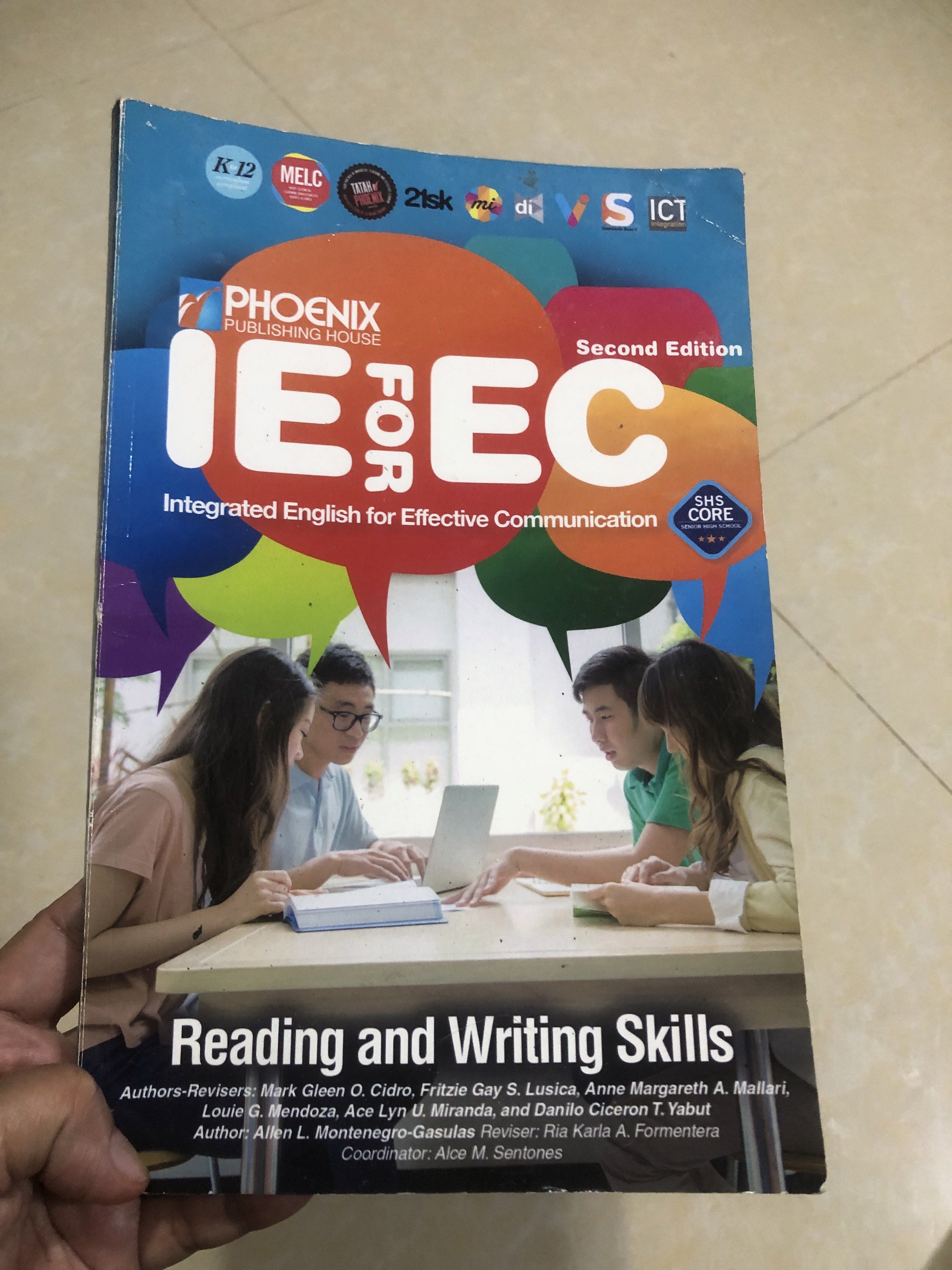 IE for EC Integrated English for Effective Communication (Category: Textbooks) located in Mandaluyong City. Submitted by greenapple14 (Listing ID 1420165165, Image 1). Description: - IE for EC Integrated English for Effective Communication, 2nd Edition - Focuses on reading and writing skills - For SHS CORE curriculum - Published by Phoenix Publishing House.