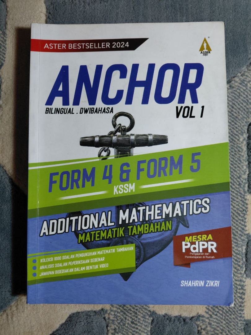 Anchor Additional Mathematics Form 4 & 5 Vol 1, Hobbies & Toys, Books ...