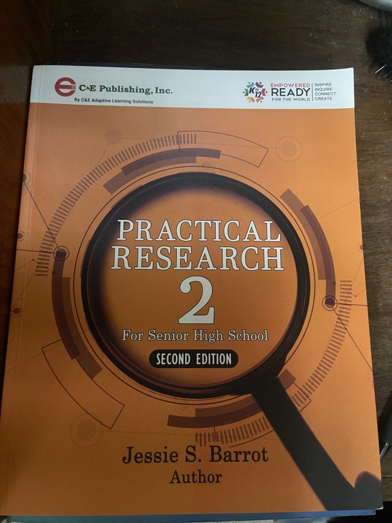 Practical Research 1&2 -Senior High School (Category: Textbooks) located in Manila. Submitted by puretree-6ddf (Listing ID 1423998890, Image 2). Description: - Title: Practical Research for Senior High School, Revised & Second Edition - Author: Jessie S. Barrot, Ph.D. - Publisher: C&E Publishing, Inc. - For: Senior High School students - Purpose: A useful resource for research studies..