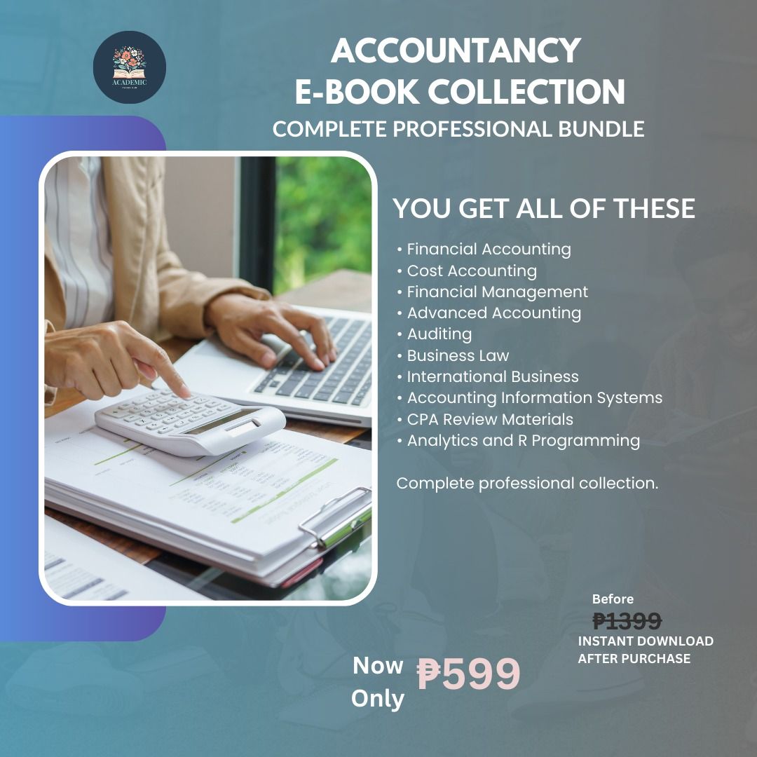 Complete Accountancy Course Collection E-Books (Beginner to CPA Level) (Category: Textbooks) located in Manila. Submitted by academic_966 (Listing ID 1425786042, Image 1). Description: Complete Accountancy Course Collection E-Books (Beginner to CPA Level) Master Accounting from Zero to Professional Level This Complete Accountancy Course Collection is a licensed digital bundle designed to help students, beginners, and future accountants build stro