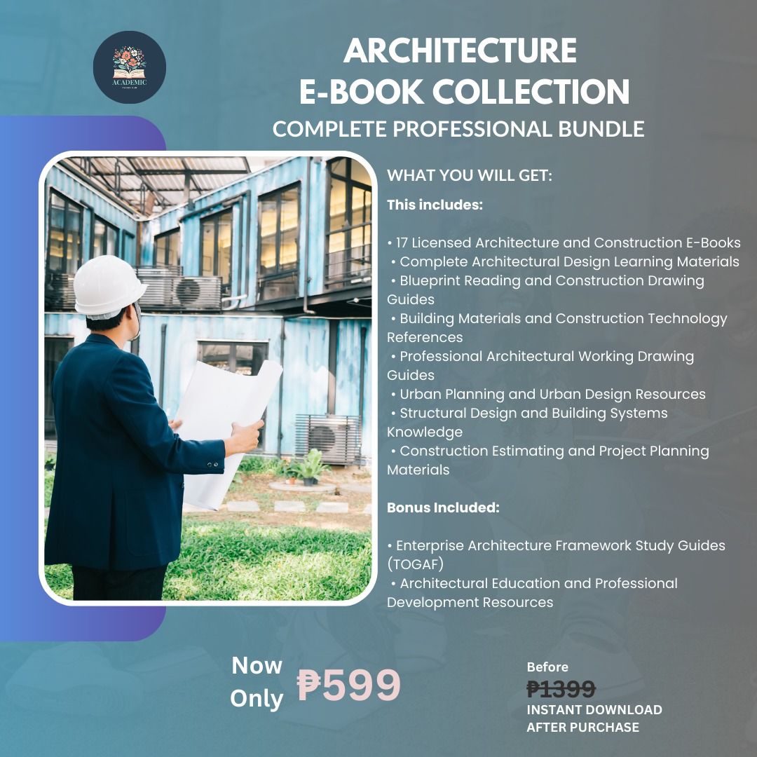 Complete Architecture Course Collection E-Books (Beginner to Professional Level) (Category: Textbooks) located in Manila. Submitted by academic_966 (Listing ID 1425804884, Image 1). Description: Complete Architecture Course Collection E-Books (Beginner to Professional Level) Learn Architecture, Building Design, and Construction from Foundation to Advanced Level This Complete Architecture Course Collection is a licensed digital bundle designed to 