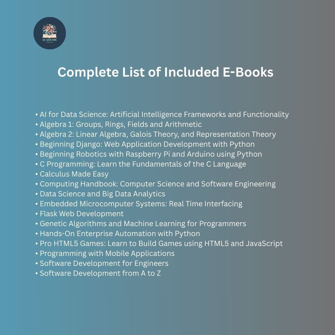 Complete Computer Science Course Collection E-Books (Beginner to Advanced Level) (Category: Textbooks) located in Manila. Submitted by academic_966 (Listing ID 1425796344, Image 2). Description: Complete Computer Science Course Collection E-Books (Beginner to Advanced Level) Learn Programming, Artificial Intelligence, Data Science, and Software Development from Zero to Professional Level This Complete Computer Science Course Collection is a licen
