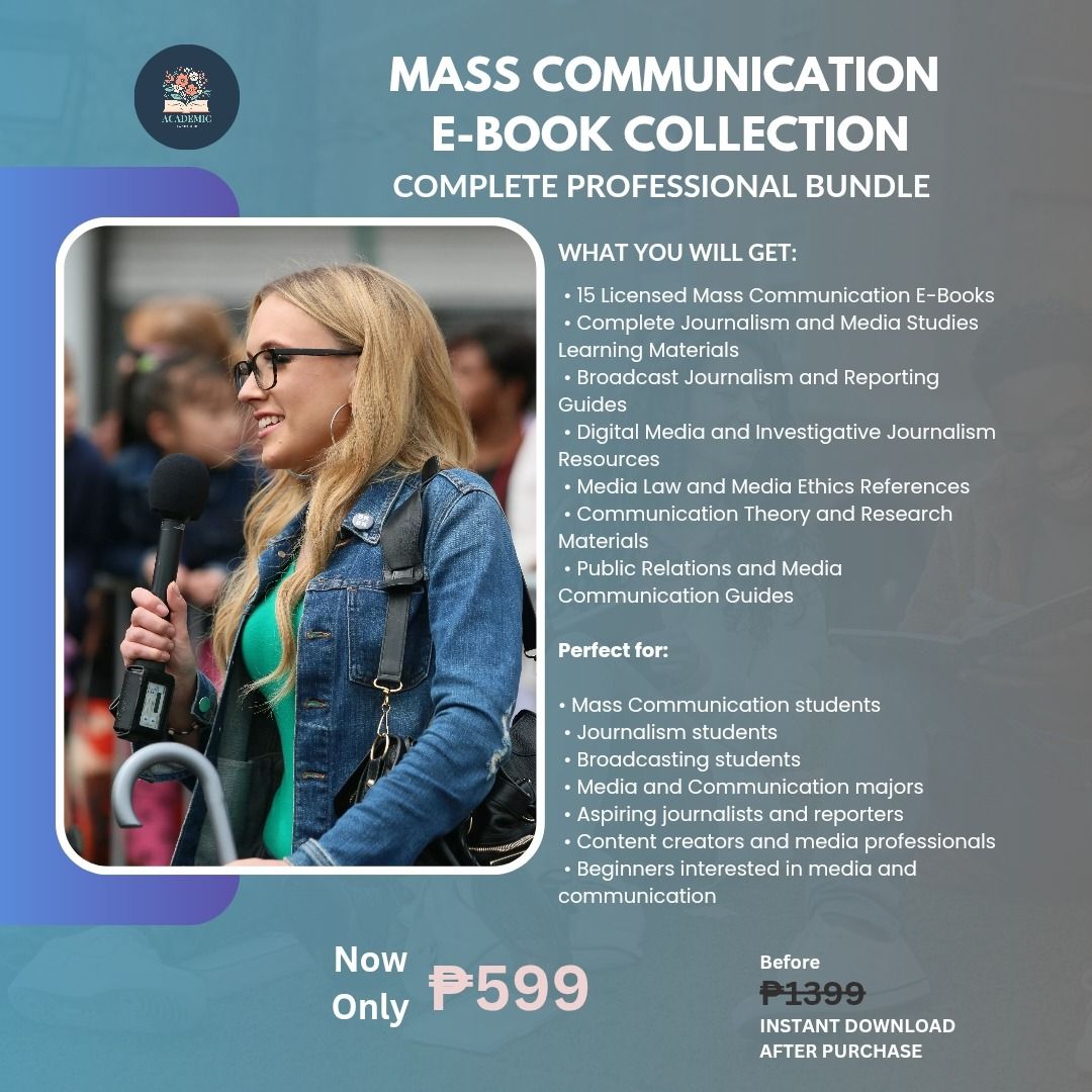 Complete Mass Communication Course Collection E-Books (Beginner to Advanced Level) (Category: Textbooks) located in Manila. Submitted by academic_966 (Listing ID 1425794098, Image 1). Description: Complete Mass Communication Course Collection E-Books (Beginner to Advanced Level) Learn Journalism, Media, Broadcasting, and Digital Communication from Foundation to Professional Level This Complete Mass Communication Course Collection is a licensed di