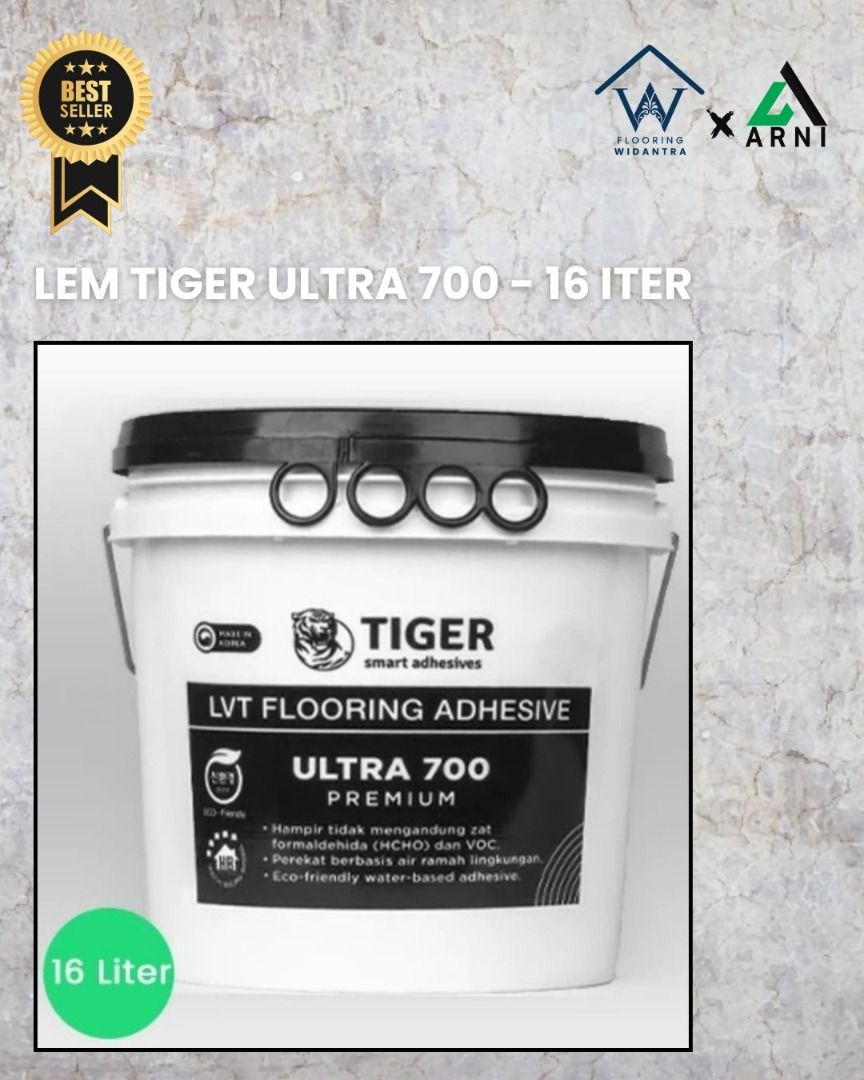 Lem Tiger Ultra-700 – Lem Vinyl & Karpet Kuat | Tersedia 4L, 8L, 16L ...