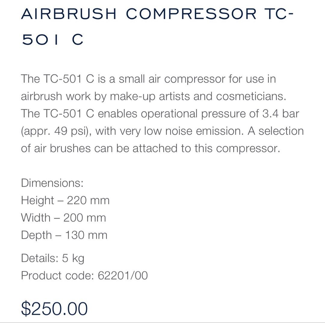 Kryolan AIRBRUSH COMPRESSOR (Category: Makeup) located in Rizal. Submitted by kylleguaro (Listing ID 1426133002, Image 2). Description: The TC-501 C is a small air compressor for use in airbrush work by make-up artists and cosmeticians. The TC-501 C enables operational pressure of 3.4 bar (appr. 49 psi), with very low noise emission. A selection of air brushes can be attached to this compressor. Dimensions: Height - 220 mm Width - 200 mm Depth - 