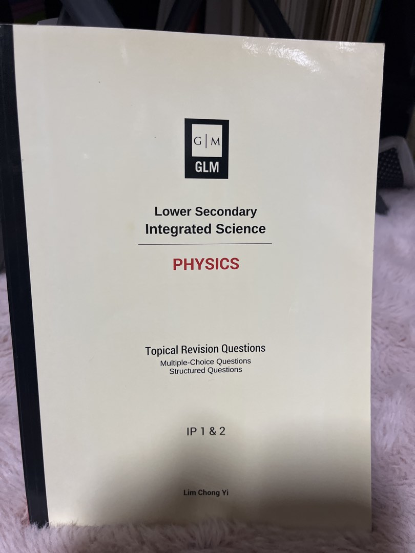 Lower Secondary Integrated Science Physics IP 1 & 2, Hobbies & Toys ...