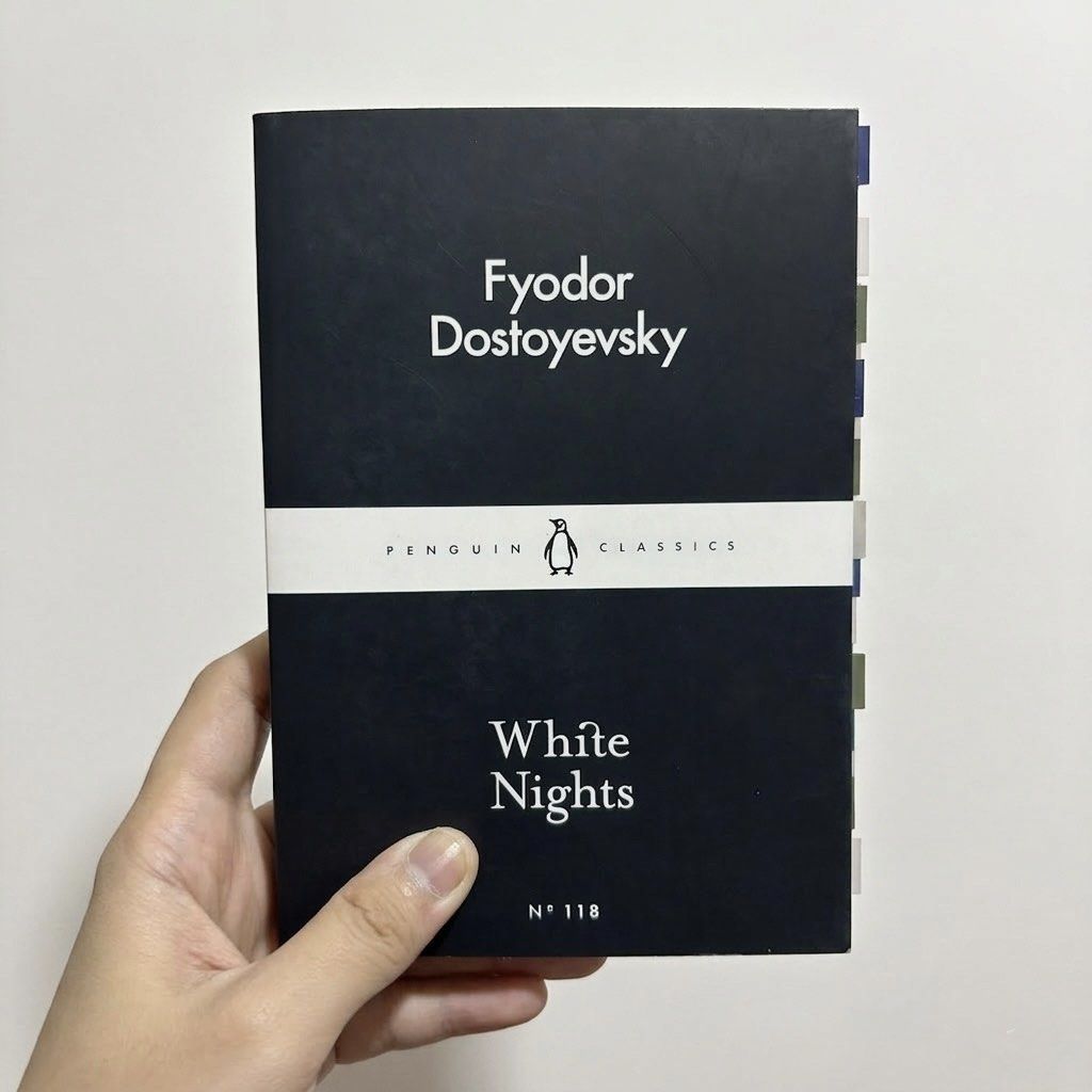 White Nights by Fyodor Dostoyevsky (Category: Storybooks) located in Tuguegarao City. Submitted by aorticwall (Listing ID 1426751875, Image 1). Description: White Nights | Fyodor Dostoyevsky — PHP 150, lowballers will not be entertained. — In VGC condition. No writings / highlights. No tanning of pages. Will remove book tabs upon shipping. — Will send more photos / vids upon request..