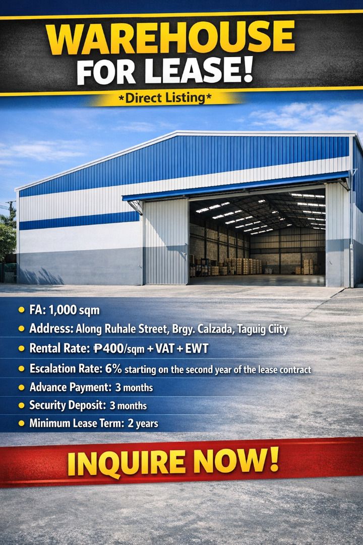 TAGUIG CITY- WAREHOUSE FOR LEASE! (Category: Commercial) located in Mandaluyong City. Submitted by Kuaima_Realty (Listing ID 1427012249, Image 1). Description: • FA: 1,000 sqm • Address: Along Ruhale Street, Brgy. Calzada, Taguig Ciity • Rental Rate: ₱400/sqm + VAT + EWT • Escalation Rate: 6% starting on the second year of the lease contract • Advance Payment: 3 months • Security Deposit: 3 months • Minimum Lease Term: 2 years Direct Listing MADR
